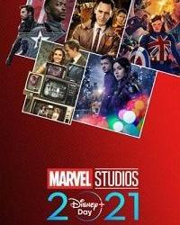   Marvel Studios 2021 Disney+ Day